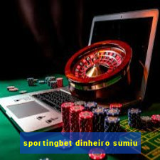 sportingbet dinheiro sumiu